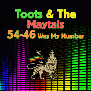 54-46 Was My Number (Re-Recorded / Remastered) - Single by Toots 