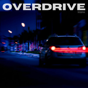 Overdrive by Mr.Bombastic