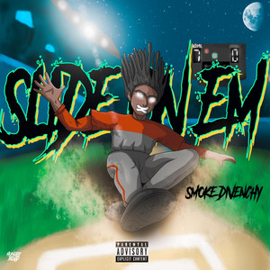 Slide on Em by Smoke DiVenchy