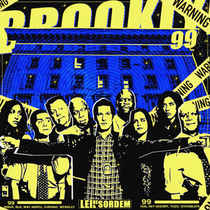 Lei e Desordem (Brooklyn Nine-Nine) by Ninja Raps, Papyrus da Batata, VitchBeats, Yuzo Music, Hey Sherry, Wendlly, Chrono Rapper, May Abreu, BLK