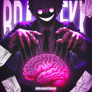 BRAINTEKK - Slowed by akxme