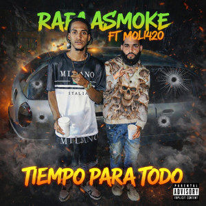 tiempo pa' to by Moli420, Rabia smooke