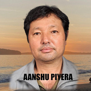 Aanshu Lama - AANSHU PIYERA