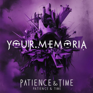 Patience and Time