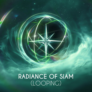 Narong Prangcharoen - Radiance of Siam (Looping)