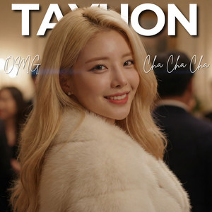 OMG Cha Cha Cha by Tayuon