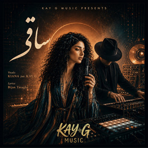 Saghy ساقی by KAY G MUSIC
