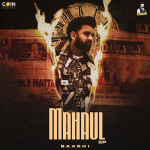 Mahaul by Baaghi