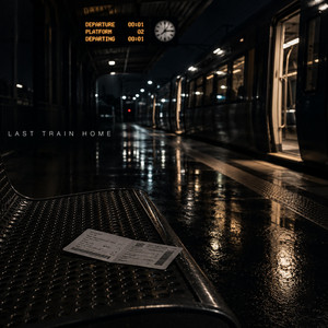 Last Train Home by Brayan wey