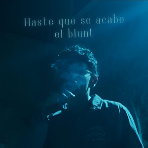Hasta que se acabe el blunt by D´ Alto Impacto
