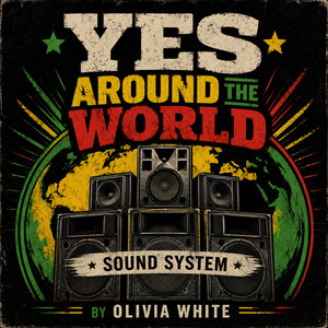 Yes Around the World by OLIVIA WHITE