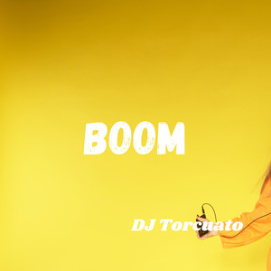 Boom by DJ Torcuato