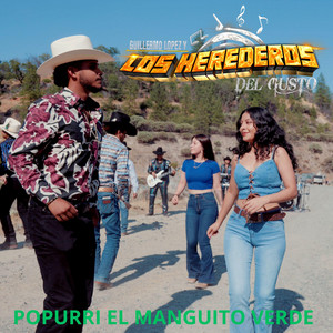 Popurri el manguito verde by Los Herederos del Gusto