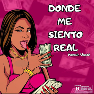 DONDE ME SIENTO REAL by Yazmin Vanté