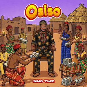 Osiso by 9ino TMZ