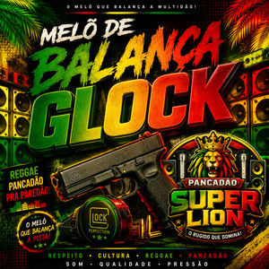 Melô de balaça Glock 2026 by Pancadão Super lion