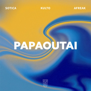 Papaoutai - Afro House by Sotica, KULTO, Afreak