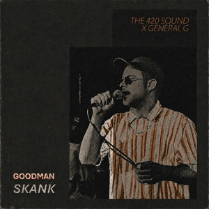 Goodman Skank by General G, The 4'20' Sound