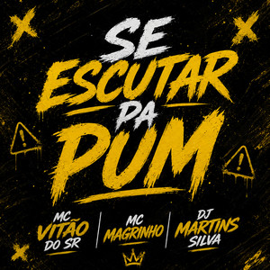 se escutar pa pum