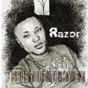 Shoutout to my ex by Razor