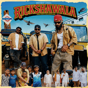 Rickshawala (Aake Dekh Nalasopara) by Bombay Lokal, Shaikhspeare, Y-Ash, BeatRAW, DEETOCX