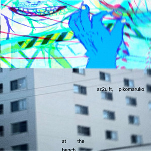 AT THE BENCH (feat. pikomaruko) by sz2u, pikomaruko