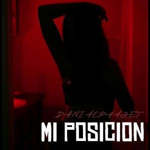 MI POSICION by Dani Alphajet