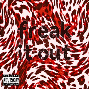 freak it out by Nervacious, Slumphead, BrokeRich$ouls