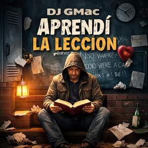 Aprendi La Leccion by Dj GMac
