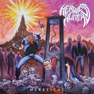 Heretical by Headless Hunter