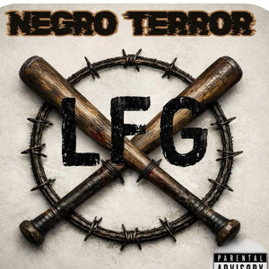 LFG by Negro Terror
