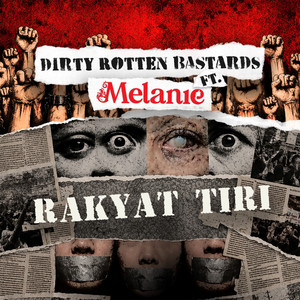 Rakyat Tiri by Dirty Rotten Bastards, Melanie Subono