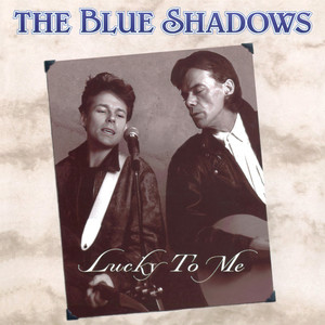 Maybe in Time by The Blue Shadows