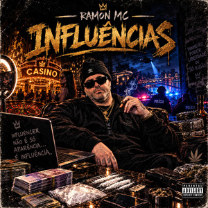 INFLUÊNCIAS by Ramon Mc
