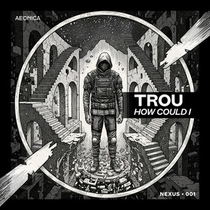 How Could I by Trou
