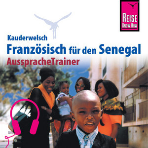Reise Know-How Kauderwelsch AusspracheTrainer Französisch für den Senegal