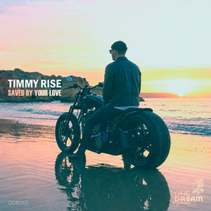 Saved By Your Love - Radio Edit by Timmy Rise