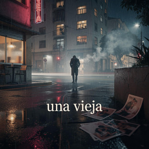 Una Vieja by Dream Pallo