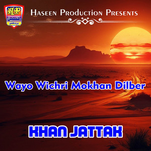 Khan Jattak - Khan Jattak Chavay Tuhnjo Kalam