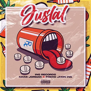 Juslal by MAMI JORDAN 23, Freko Jhon ING, ING MUSIC