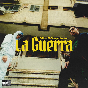 La Guerra (feat. El Chapo Junior)