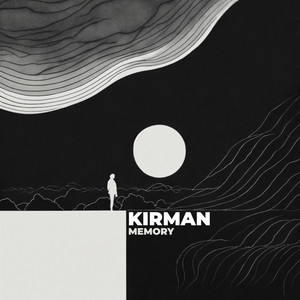 Memory by KIRMAN