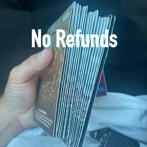 No Refunds
