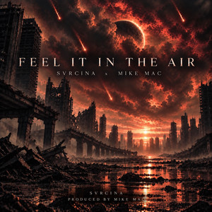 Feel It in the Air by SVRCINA, Mike Mac