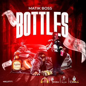 Matik Boss - Bottles (Official Audio) by Matik Boss