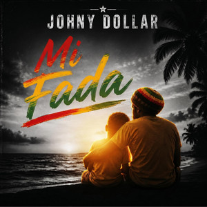 Mi Fada by Johny Dollar