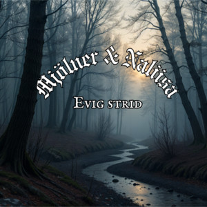Evig strid by Mjölner, Naliisa