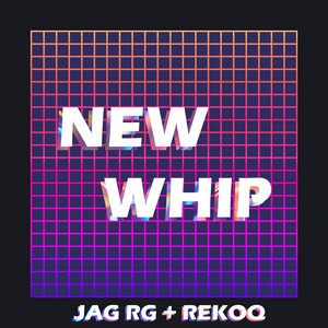 New Whip by JAG RG, Rekoq