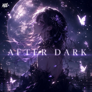 After Dark by KJELL