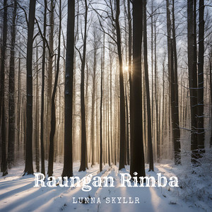 Lunna Skyllr - Raungan Rimba